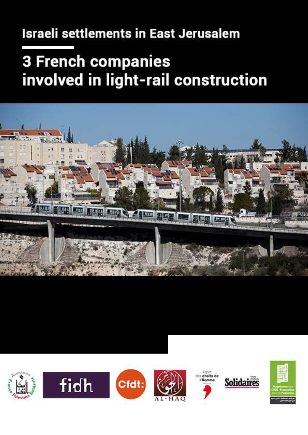 The Jerusalem Light-Rail System and How French Companies Contribute