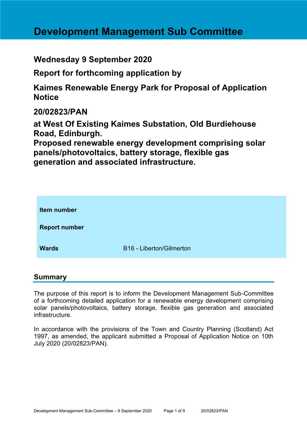 Report for Forthcoming Application by Kaimes Renewable Energy Park for Proposal of Application