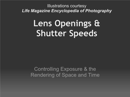 Lens Openings and Shutter Speeds
