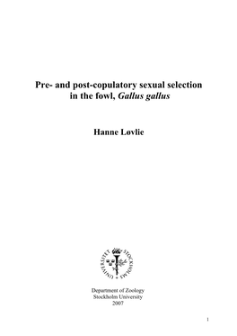 Pre- and Post-Copulatory Sexual Selection in the Fowl, Gallus Gallus