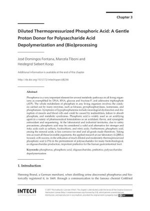 Diluted Thermopressurized Phosphoric Acid: a Gentle Proton Donor for Polysaccharide Acid Depolymerization and (Bio)Processing