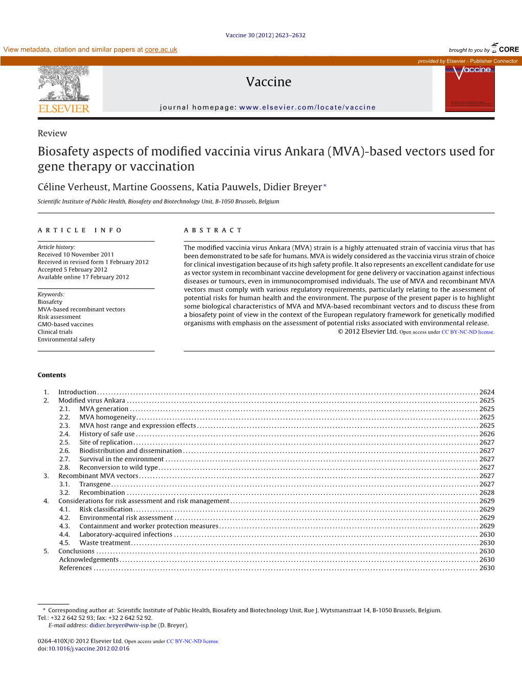 Biosafety Aspects of Modified Vaccinia Virus Ankara (MVA)