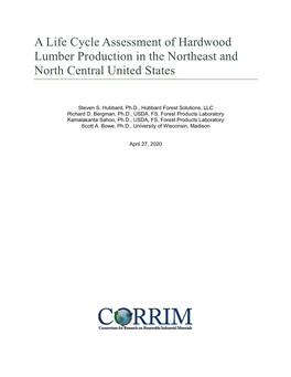 A Life Cycle Assessment of Hardwood Lumber Production in the Northeast and North Central United States