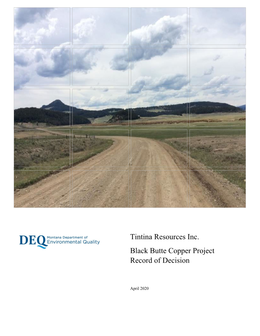 Tintina Resources Inc. Black Butte Copper Project Record of Decision