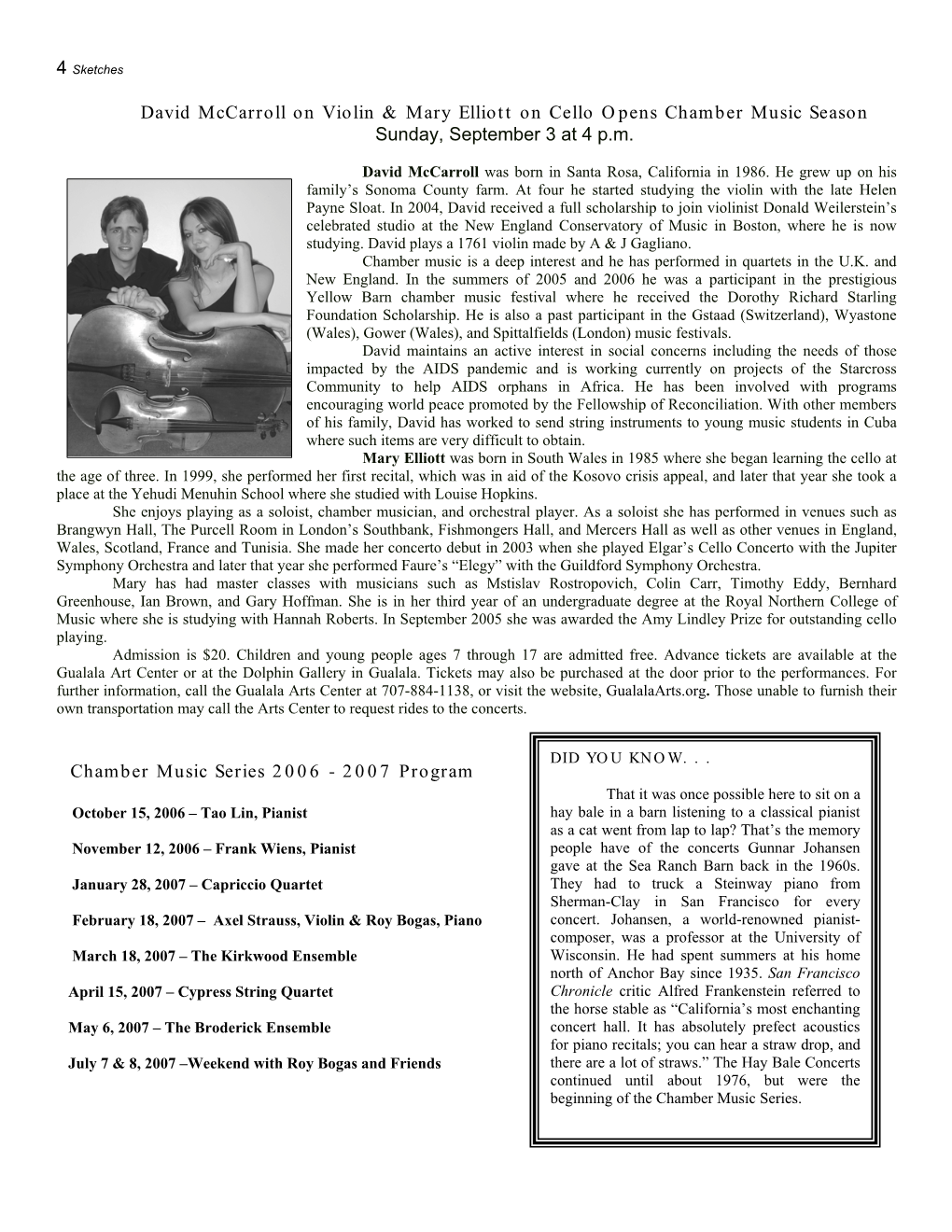 David Mccarroll on Violin & Mary Elliott on Cello Opens Chamber Music Season Sunday, September 3 at 4 P.M. Chamber Music