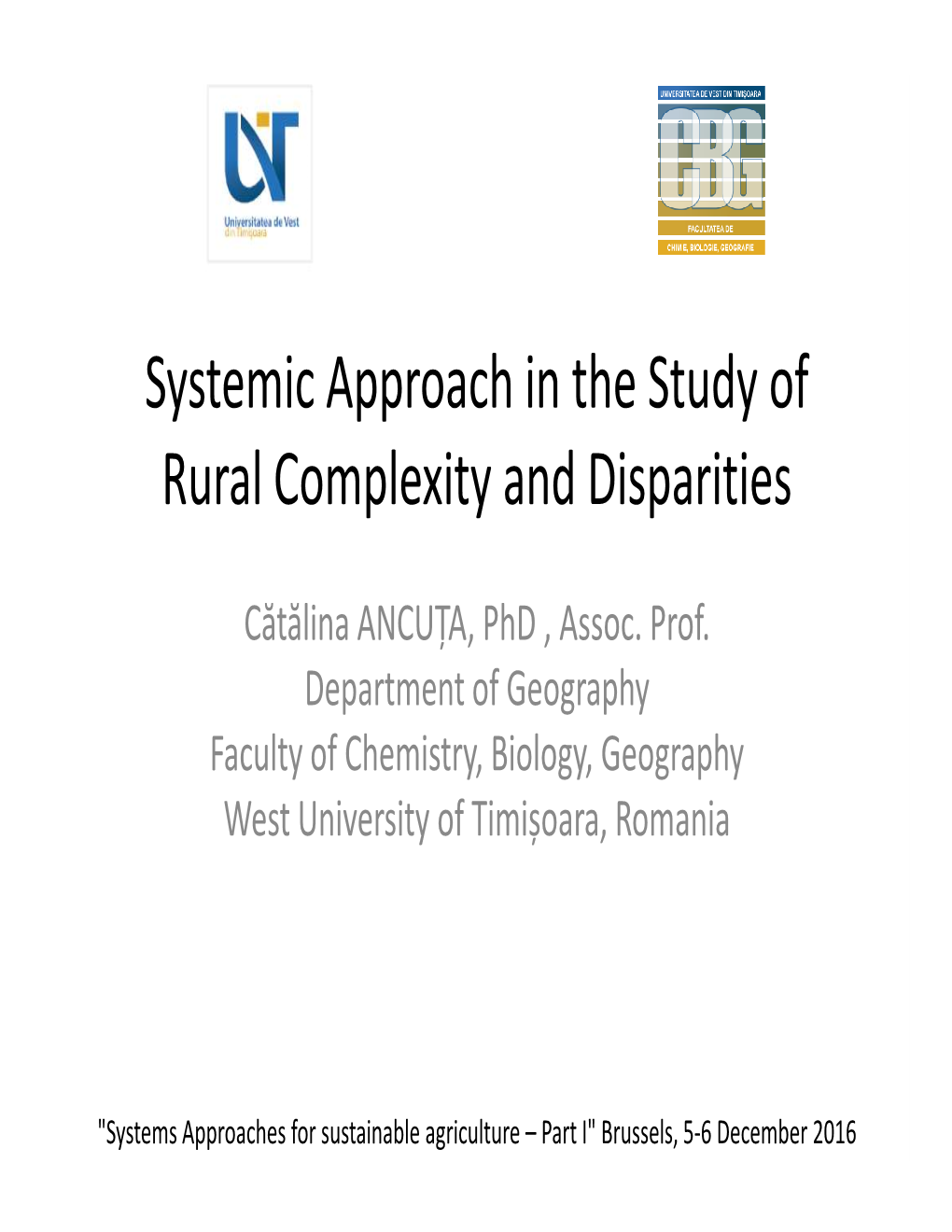 Systemic Approach in the Study of Rural Complexity and Disparities