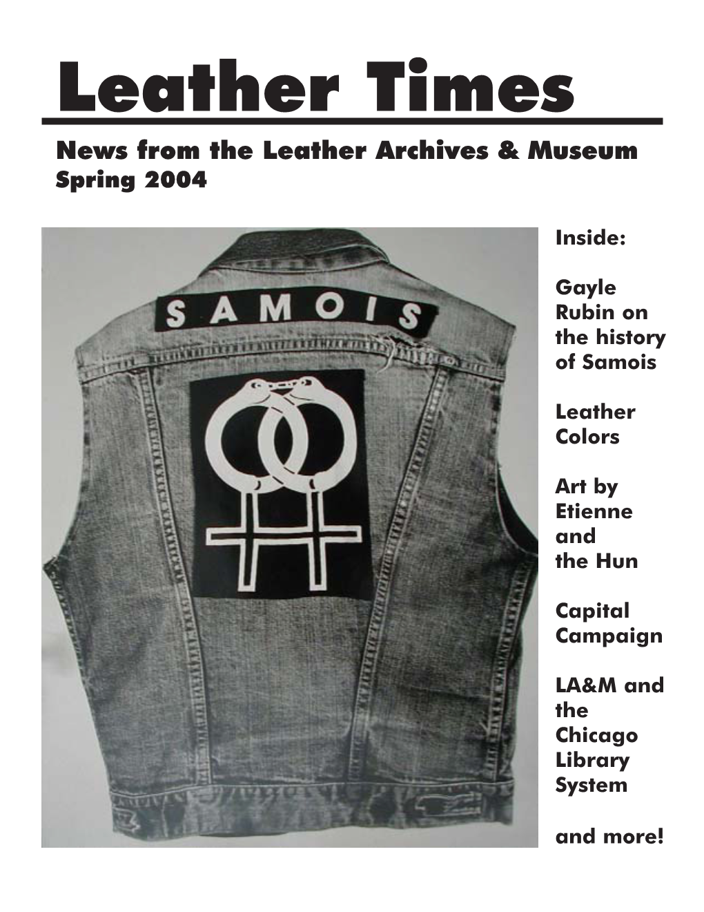 Leather Times News from the Leather Archives & Museum Spring 2004