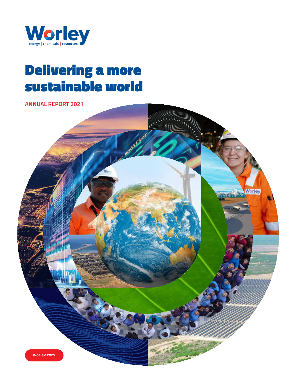 Delivering a More Sustainable World ANNUAL REPORT 2021