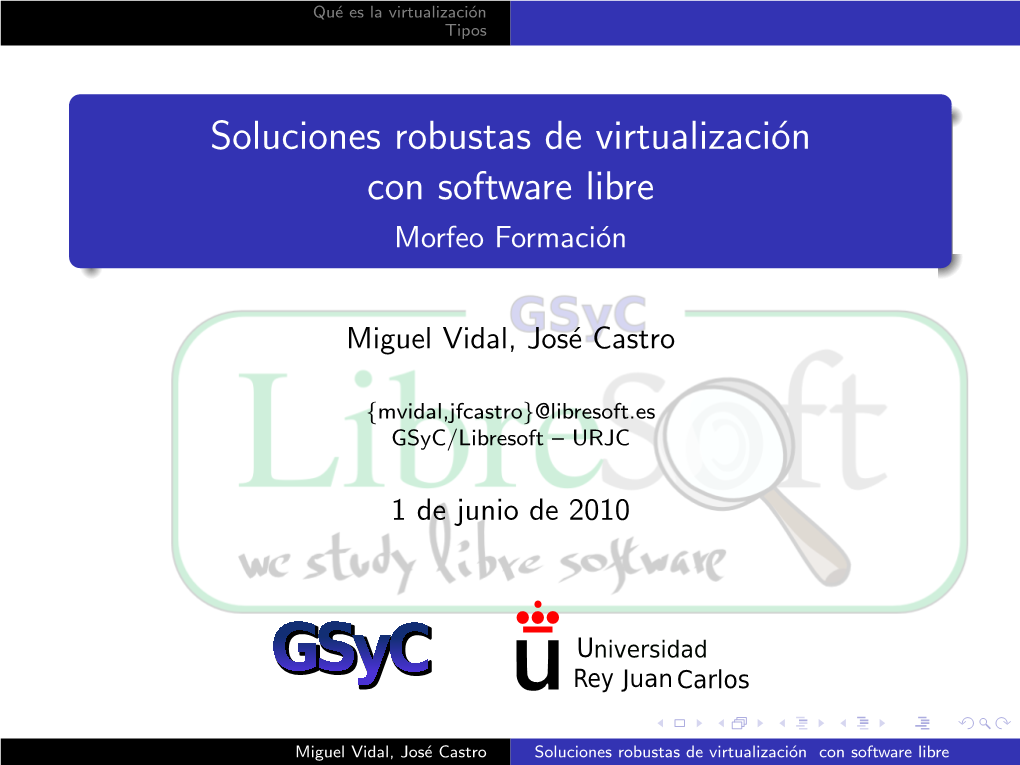 Soluciones Robustas De Virtualización Con Software Libre