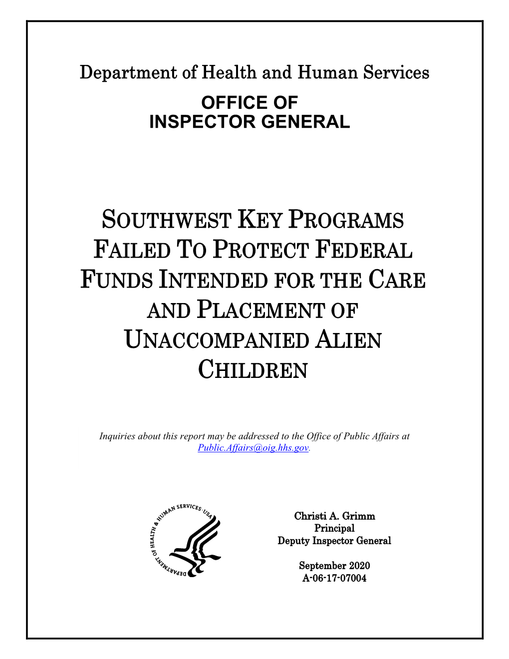 Southwest Key Programs Failed to Protect Federal Funds Intended for the Care and Placement of Unaccompanied Alien Children