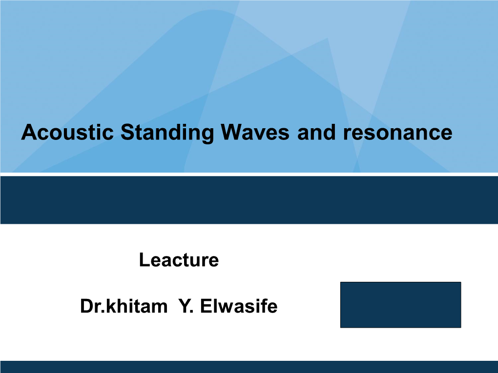 Standing Waves and Resonance