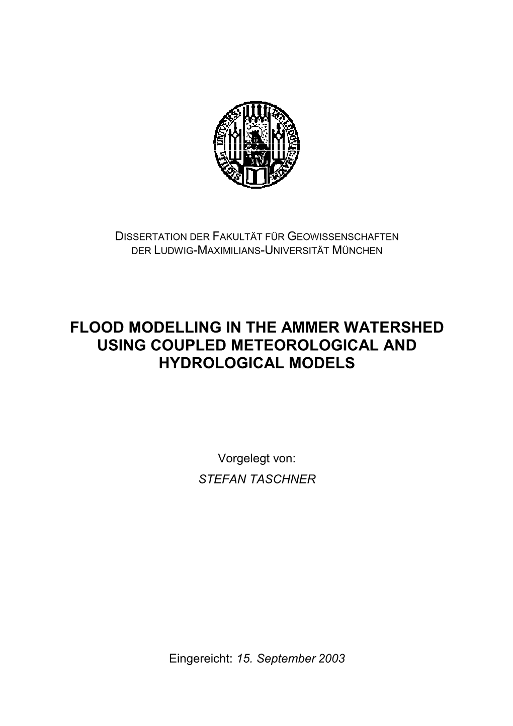 Flood Modelling in the Ammer Watershed Using Meteorological and Hydrological Models
