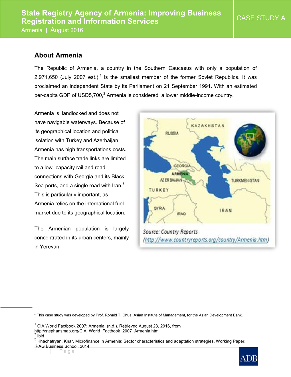 State Registry Agency of Armenia: Improving Business Registration and Information Services CASE STUDY a Armenia | August 2016