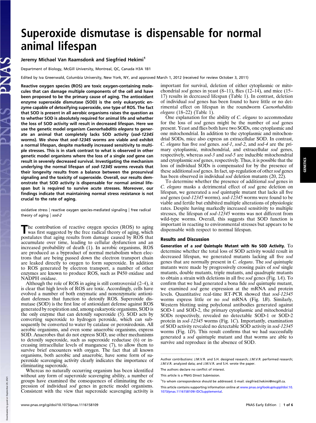 Superoxide Dismutase Is Dispensable for Normal Animal Lifespan