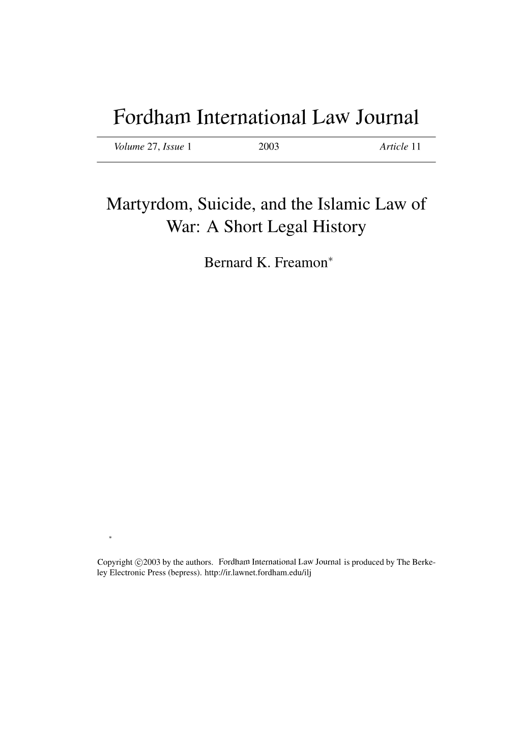 Martyrdom, Suicide, and the Islamic Law of War: a Short Legal History