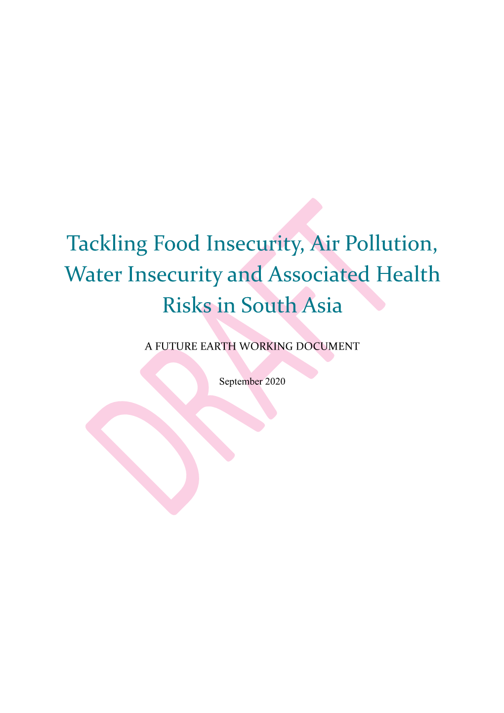 Tackling Food Insecurity, Air Pollution, Water Insecurity and Associated Health Risks in South Asia