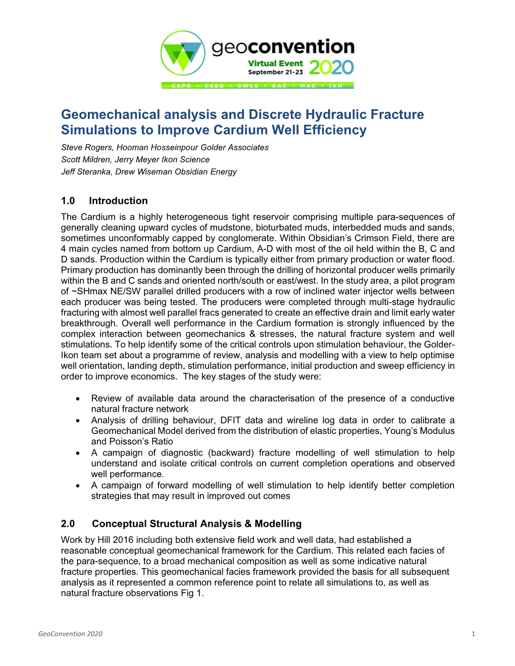 Geomechanical Analysis and Discrete Hydraulic Fracture Simulations To