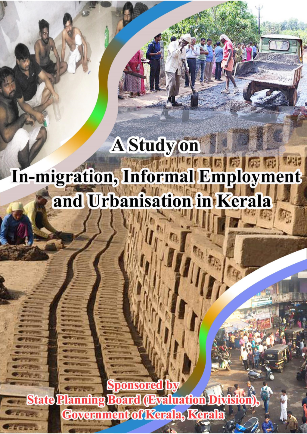 In-Migration, Informal Employment and Urbanization in Kerala