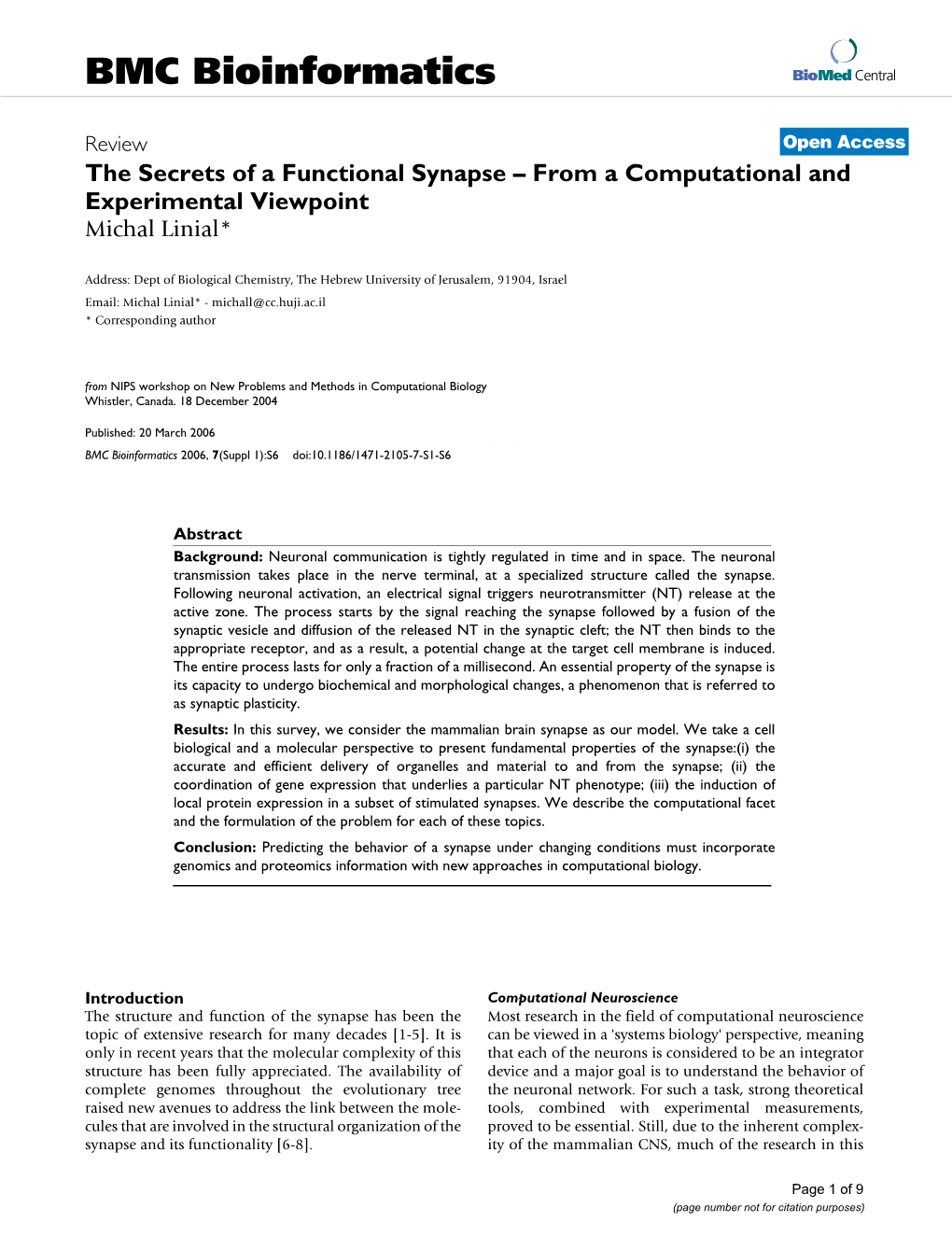 View Open Access the Secrets of a Functional Synapse – from a Computational and Experimental Viewpoint Michal Linial*