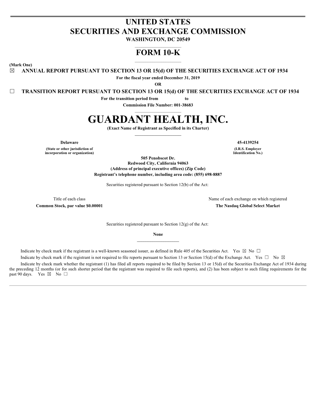 GUARDANT HEALTH, INC. (Exact Name of Registrant As Specified in Its Charter) ______