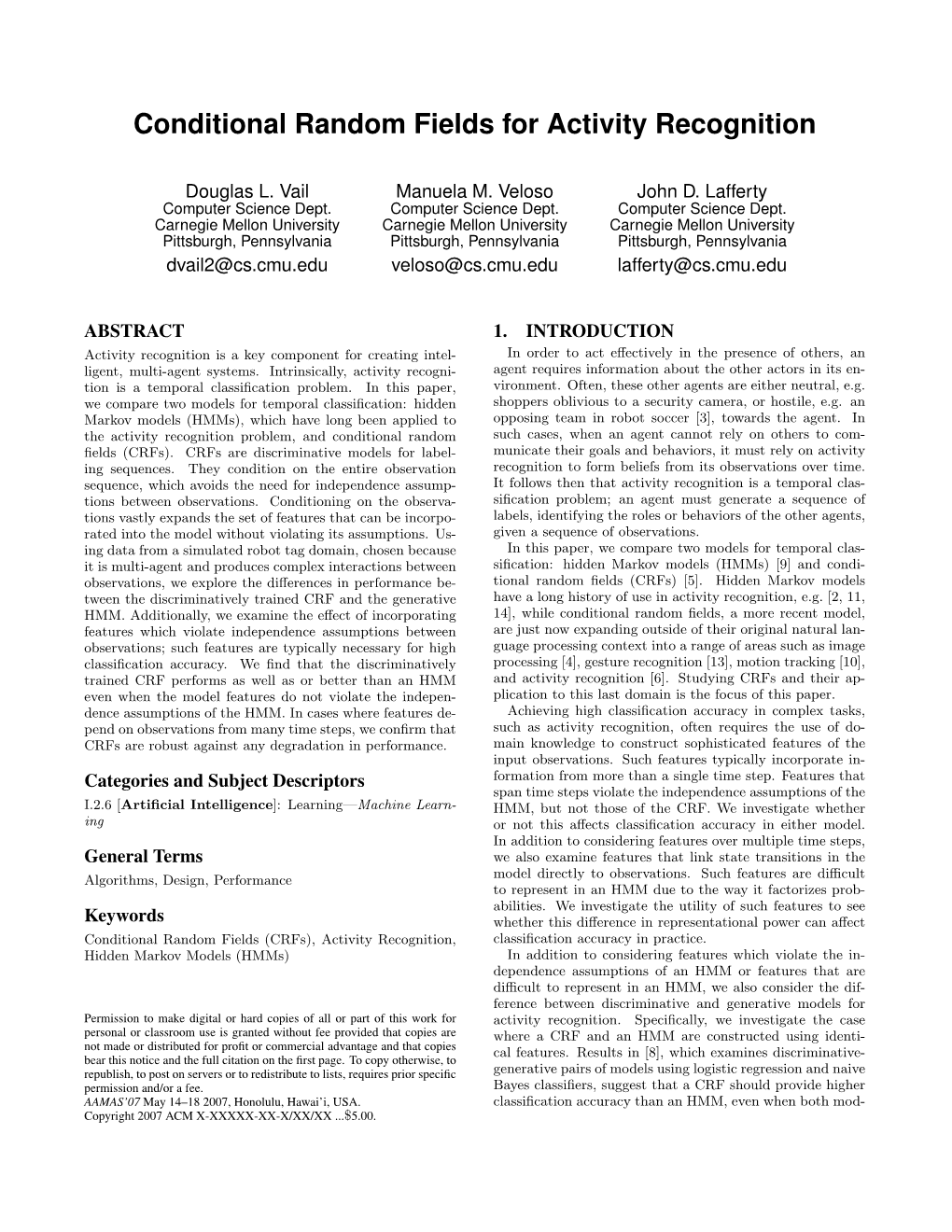 Conditional Random Fields for Activity Recognition