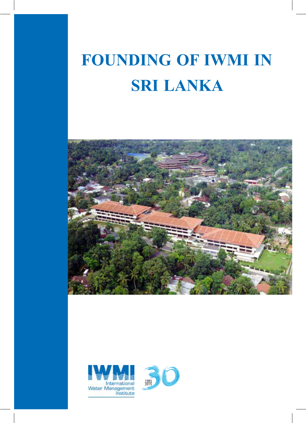Founding of Iwmi in Sri Lanka