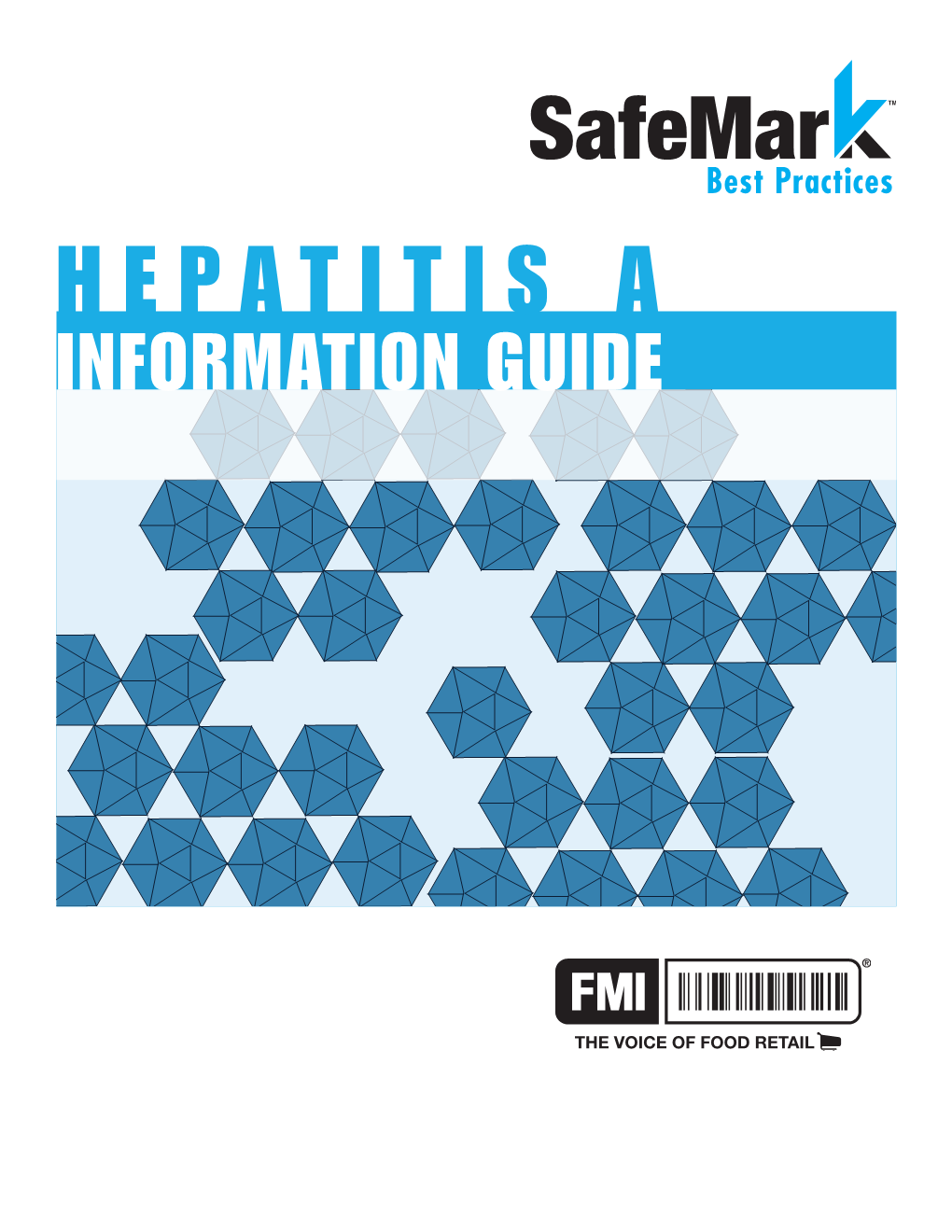 Hepatitis a Information Guide Hepatitis a Information Guide