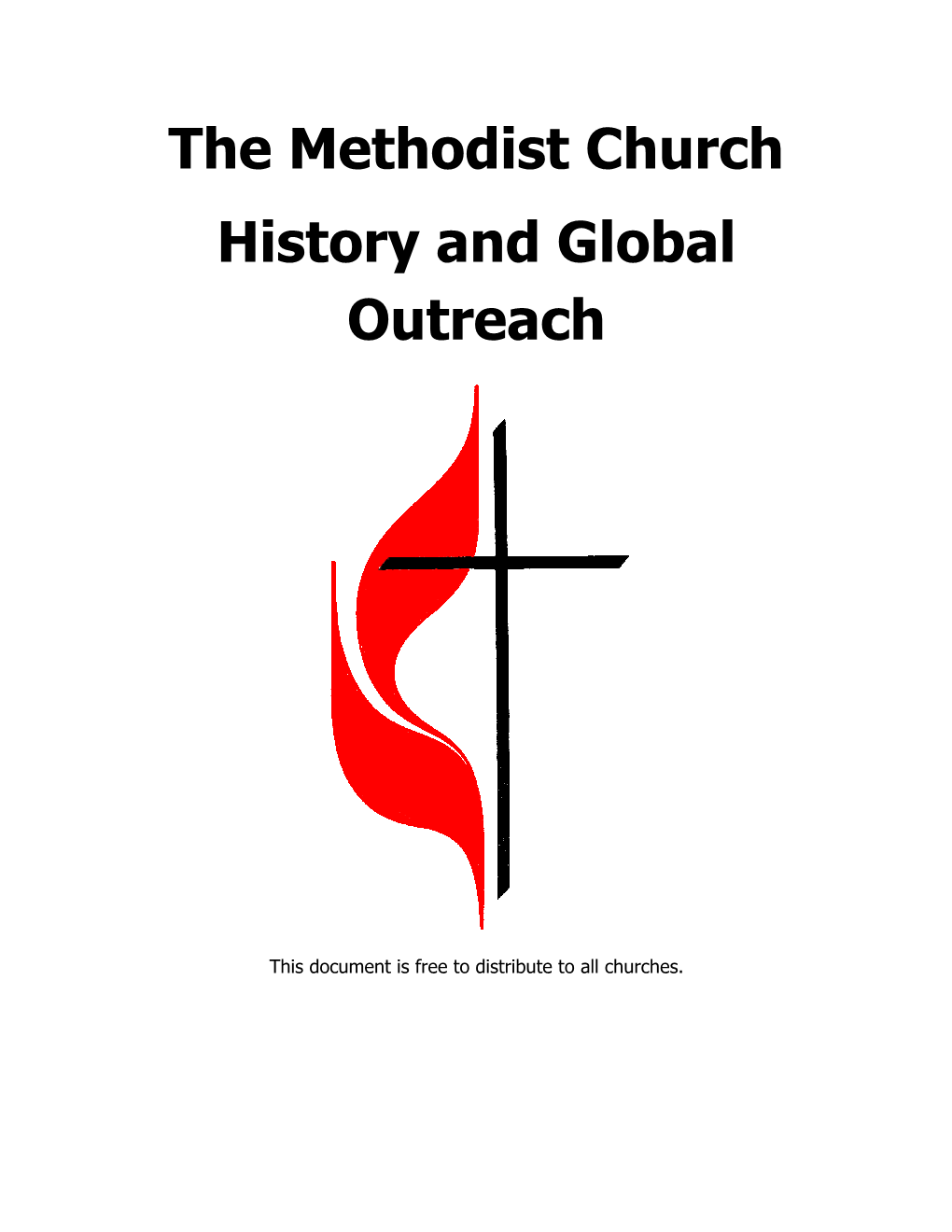 The Methodist Church History and Global Outreach
