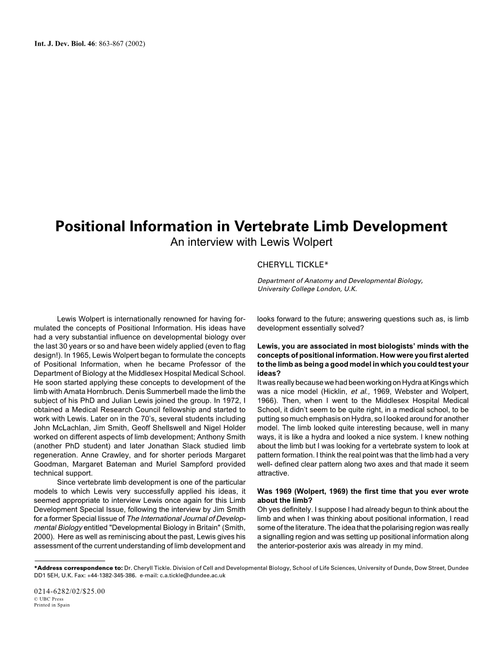 Positional Information in Vertebrate Limb Development an Interview with Lewis Wolpert