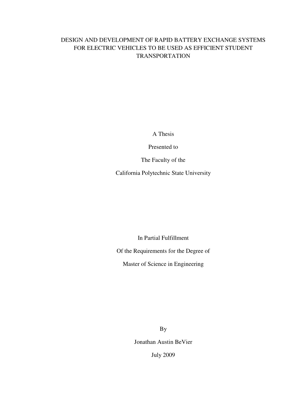 Design and Development of Rapid Battery Exchange Systems for Electric Vehicles to Be Used As Efficient Student Transportation