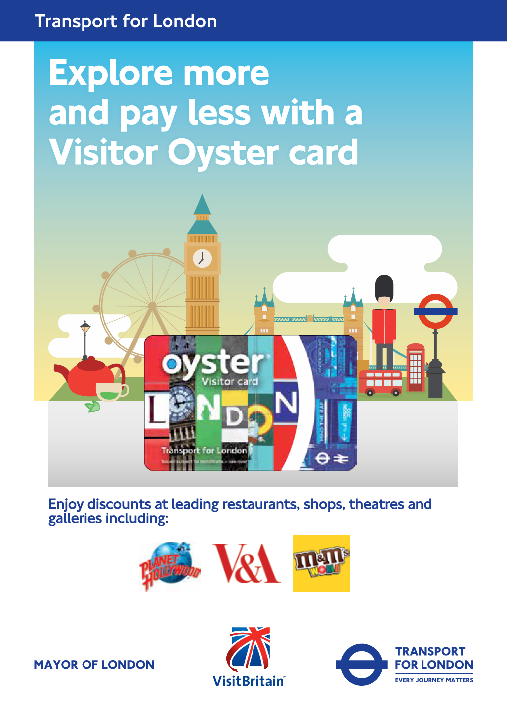 Explore More and Pay Less with a Visitor Oyster Card