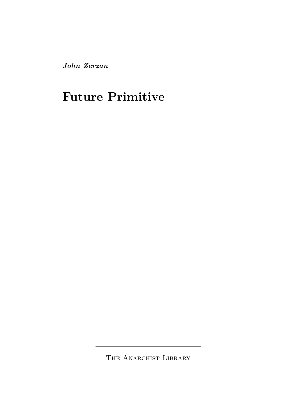 Future Primitive