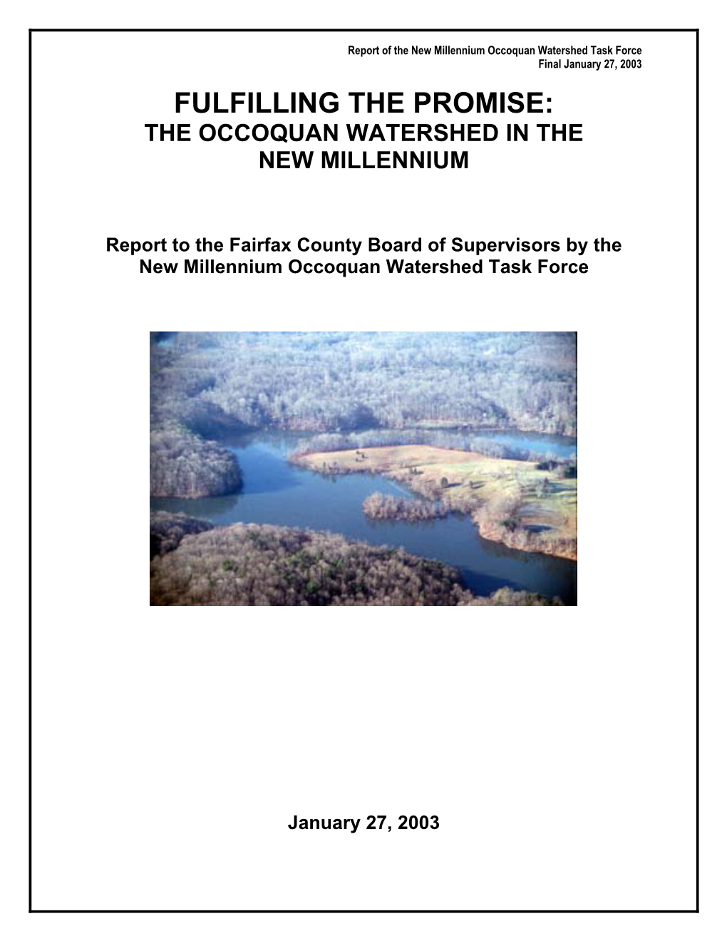 Fulfilling the Promise: the Occoquan Watershed in the New Millennium