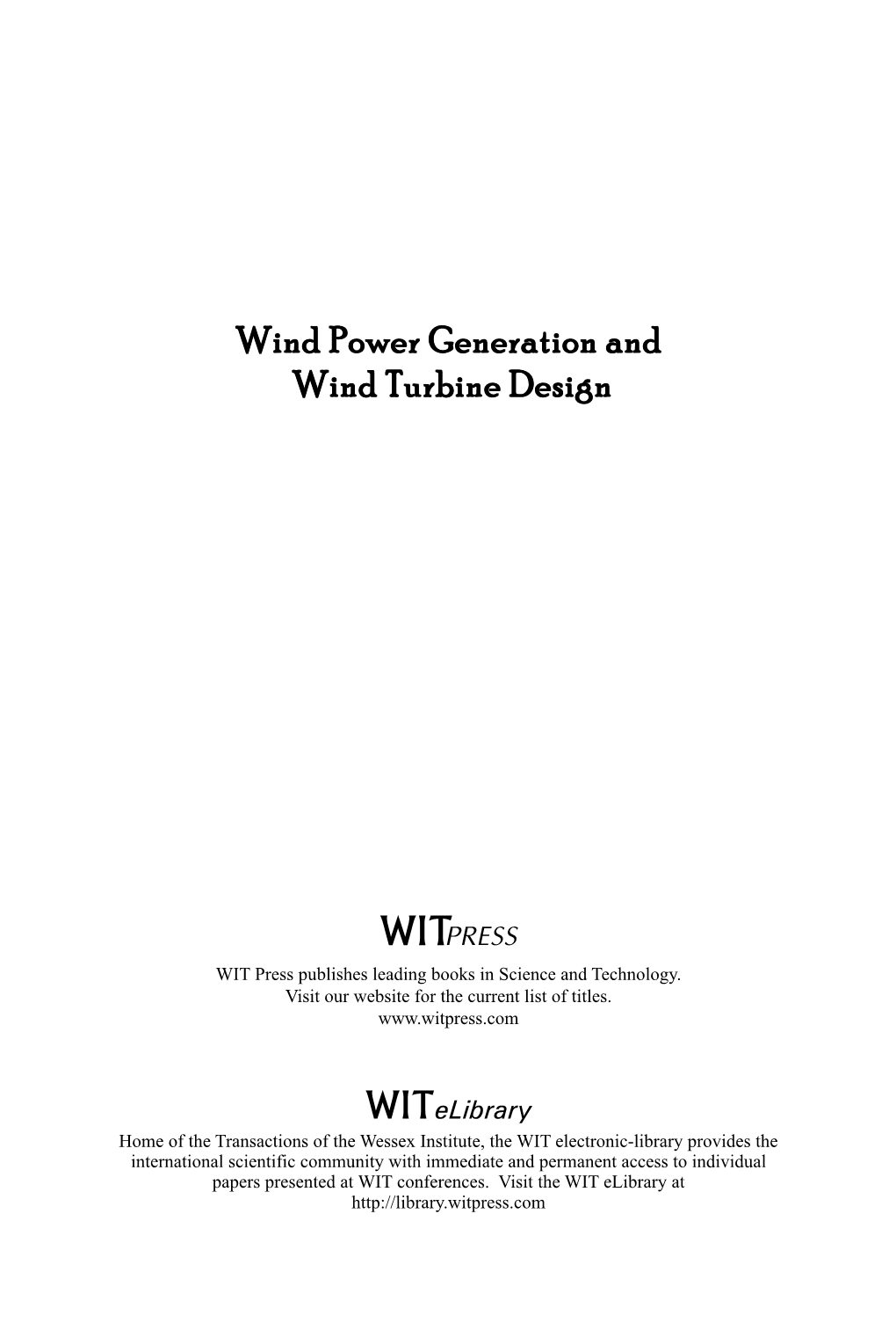 Wind Power Generation and Wind Turbine Design