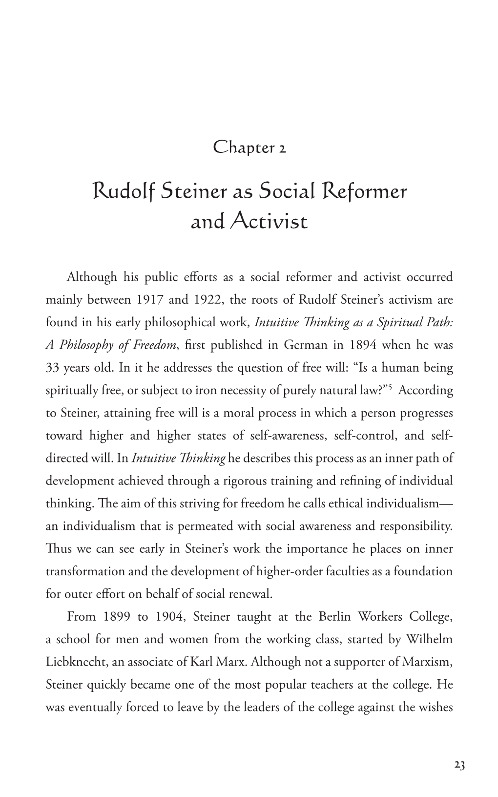 Rudolf Steiner As Social Reformer and Activist