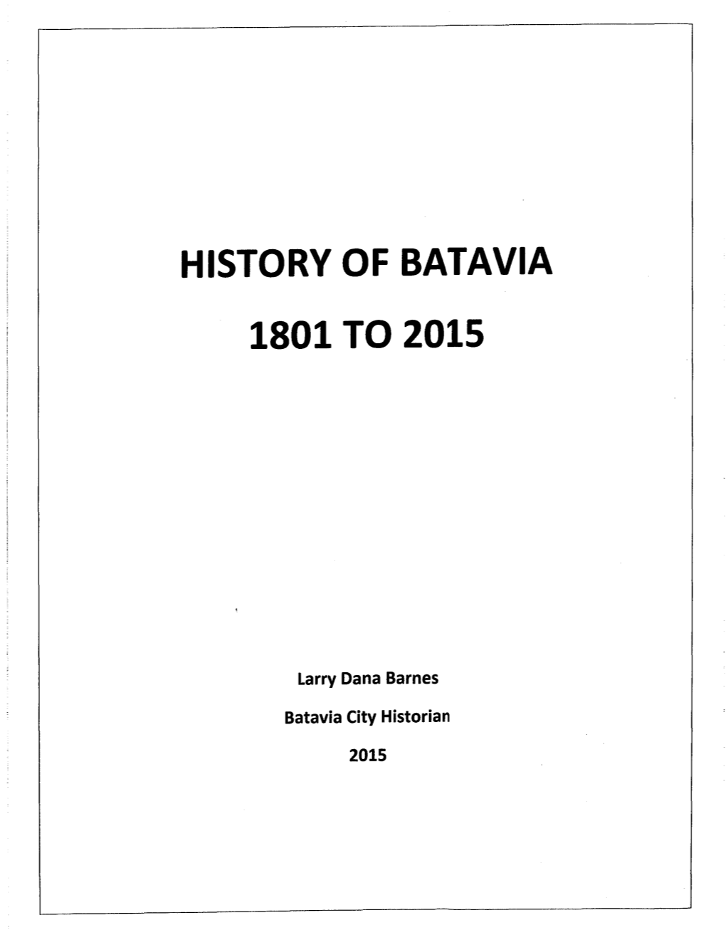 History of Batavia 1801 to 2015