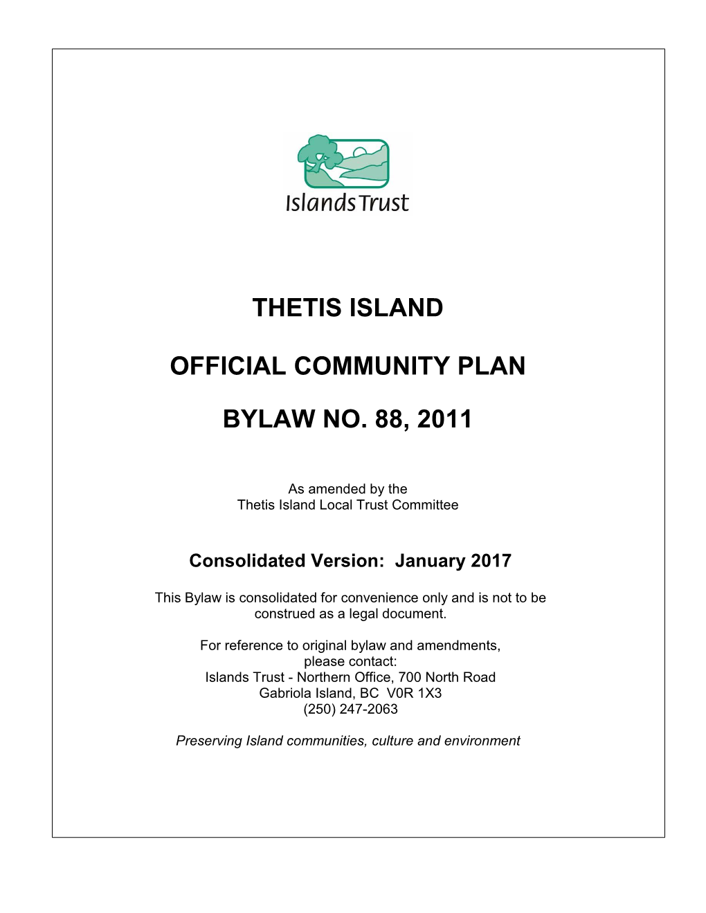 Thetis Island Official Community Plan Bylaw No. 88