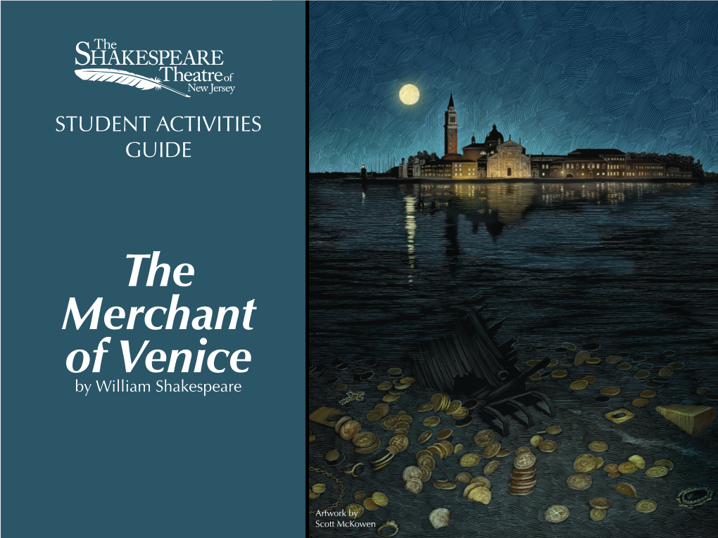 THE MERCHANT of VENICE: Student Activities Guide