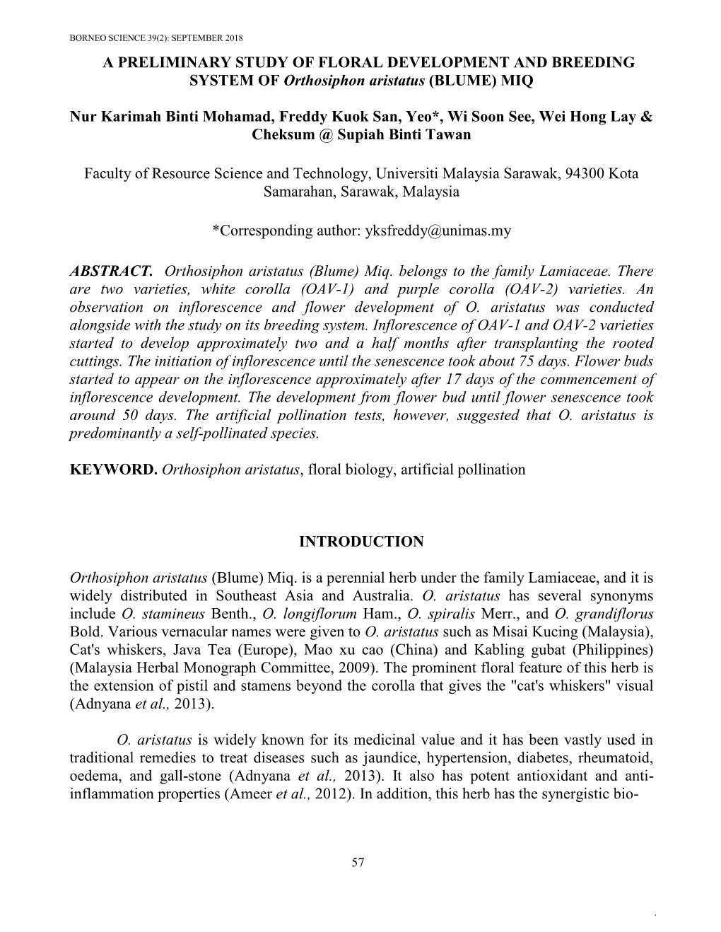 A PRELIMINARY STUDY of FLORAL DEVELOPMENT and BREEDING SYSTEM of Orthosiphon Aristatus (BLUME) MIQ Nur Karimah Binti Mohamad, Fr