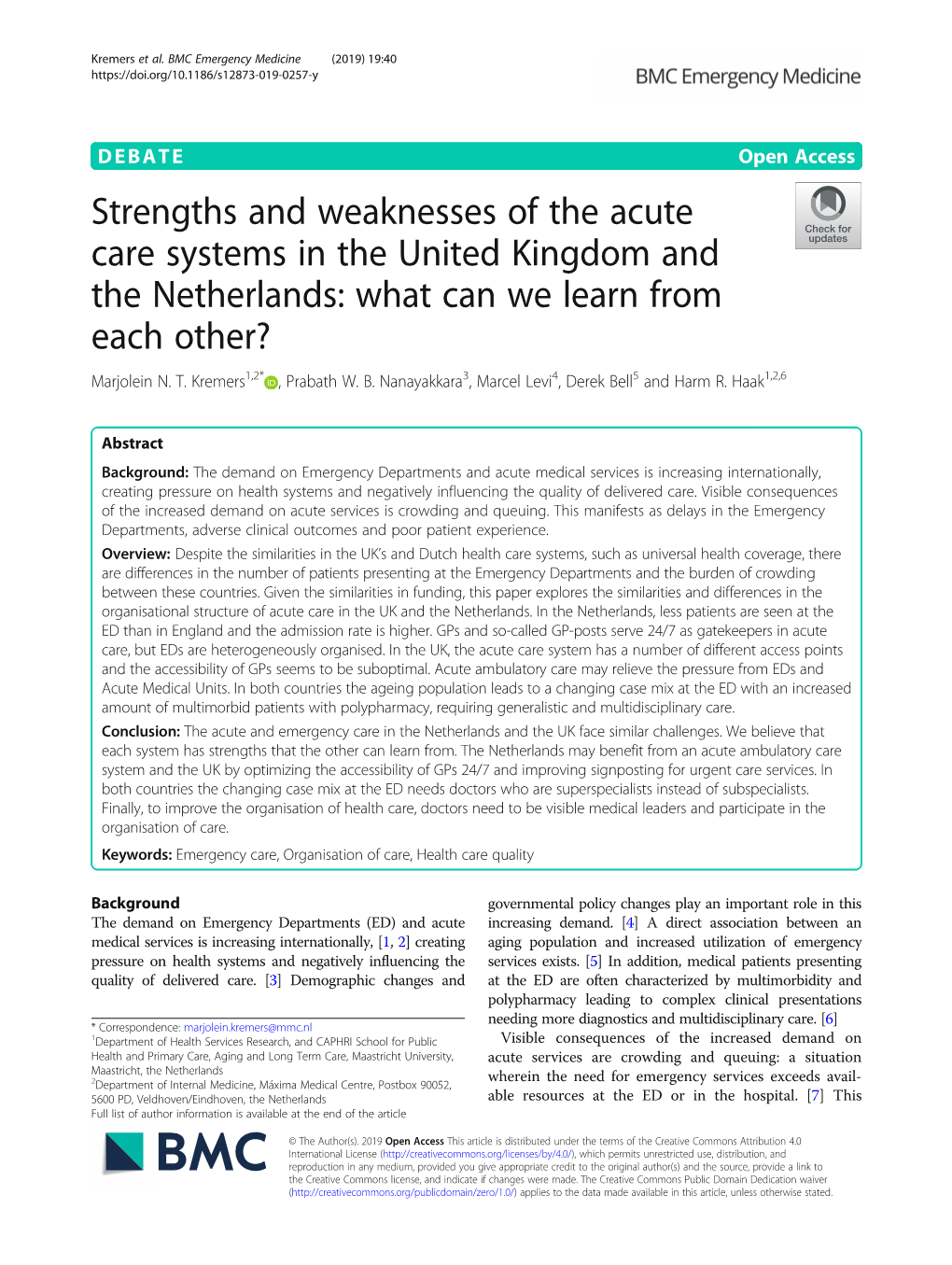 Strengths and Weaknesses of the Acute Care Systems in the United Kingdom and the Netherlands: What Can We Learn from Each Other? Marjolein N