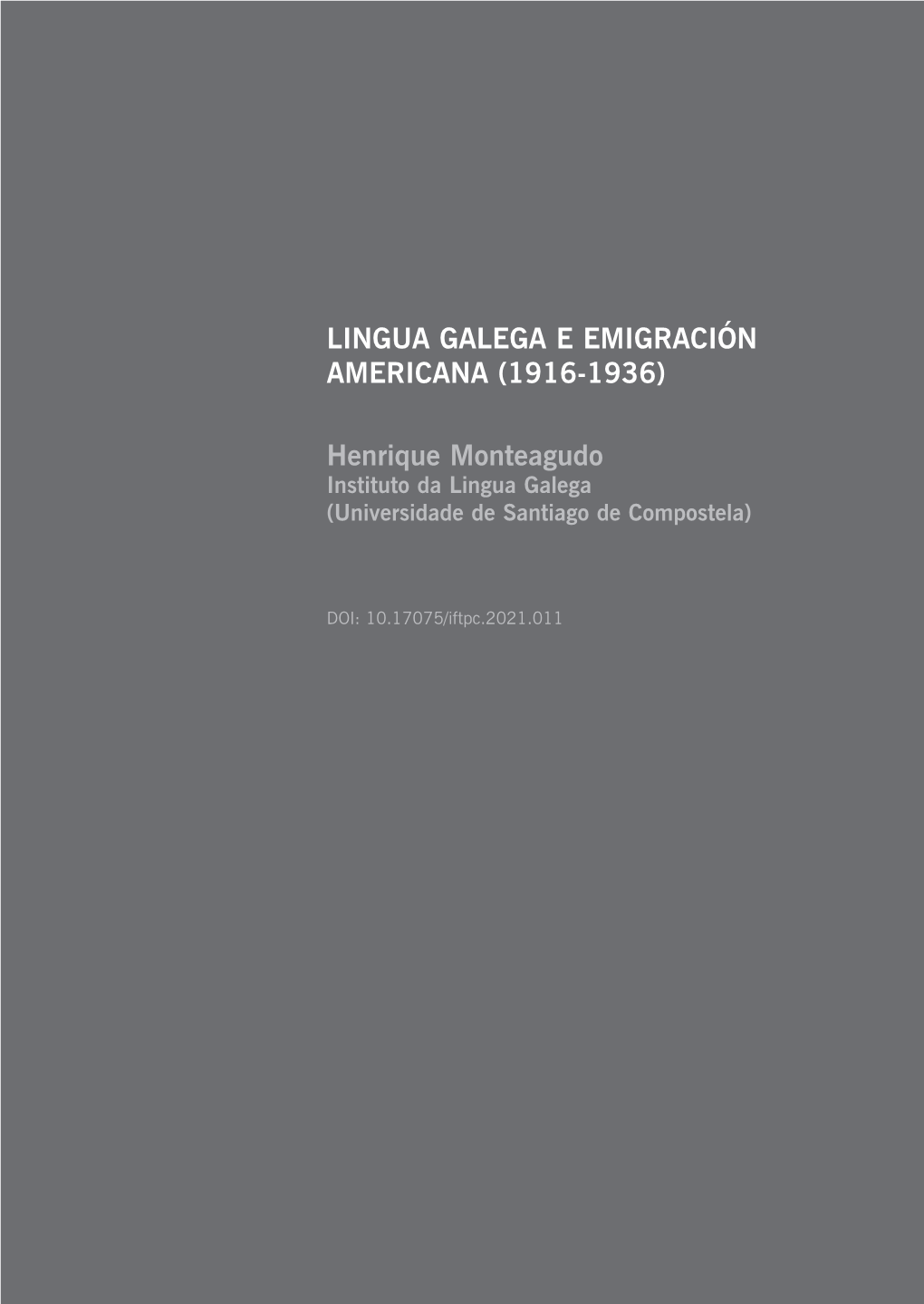 Lingua Galega E Emigración Americana (1916-1936)