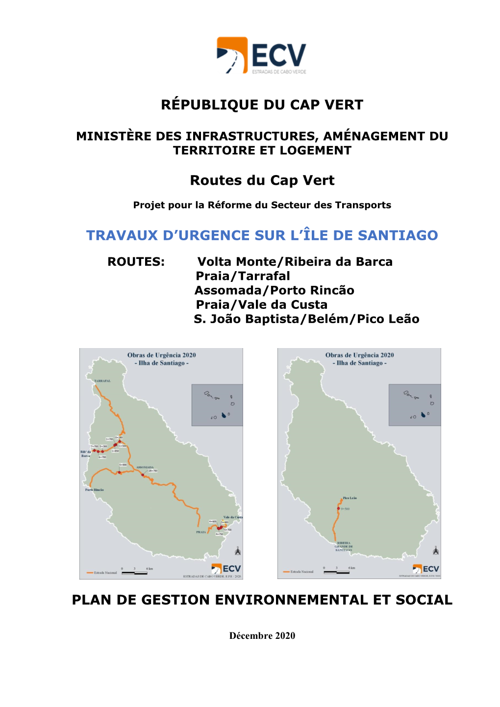 RÉPUBLIQUE DU CAP VERT Routes Du Cap Vert TRAVAUX D
