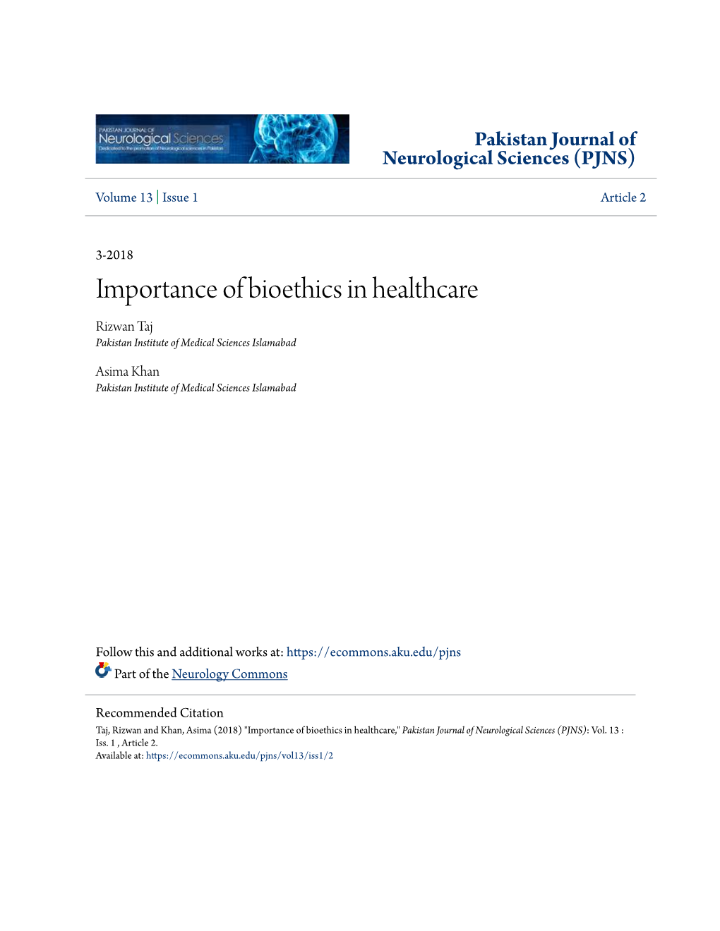 Importance of Bioethics in Healthcare Rizwan Taj Pakistan Institute of Medical Sciences Islamabad