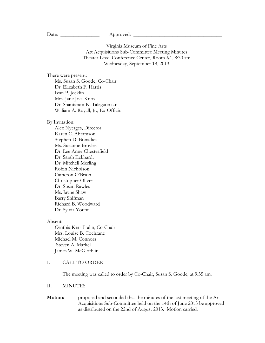 Virginia Museum of Fine Arts Art Acquisitions Sub-Committee Meeting Minutes Theater Level Conference Center, Room #1, 8:30 Am Wednesday, September 18, 2013