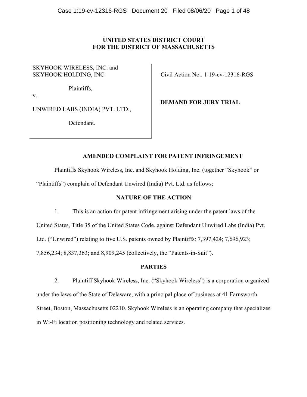 UNITED STATES DISTRICT COURT for the DISTRICT of MASSACHUSETTS SKYHOOK WIRELESS, INC. and SKYHOOK HOLDING, INC. Plaintiffs, V