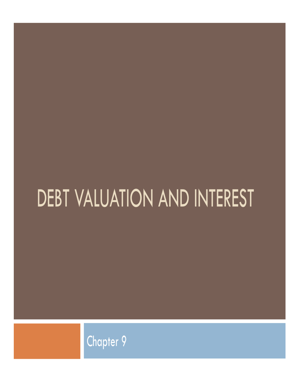 Debt Valuation and Interest