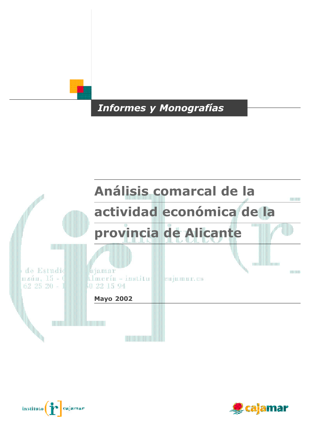 Análisis Comarcal De La Actividad Económica De La Provincia De Alicante