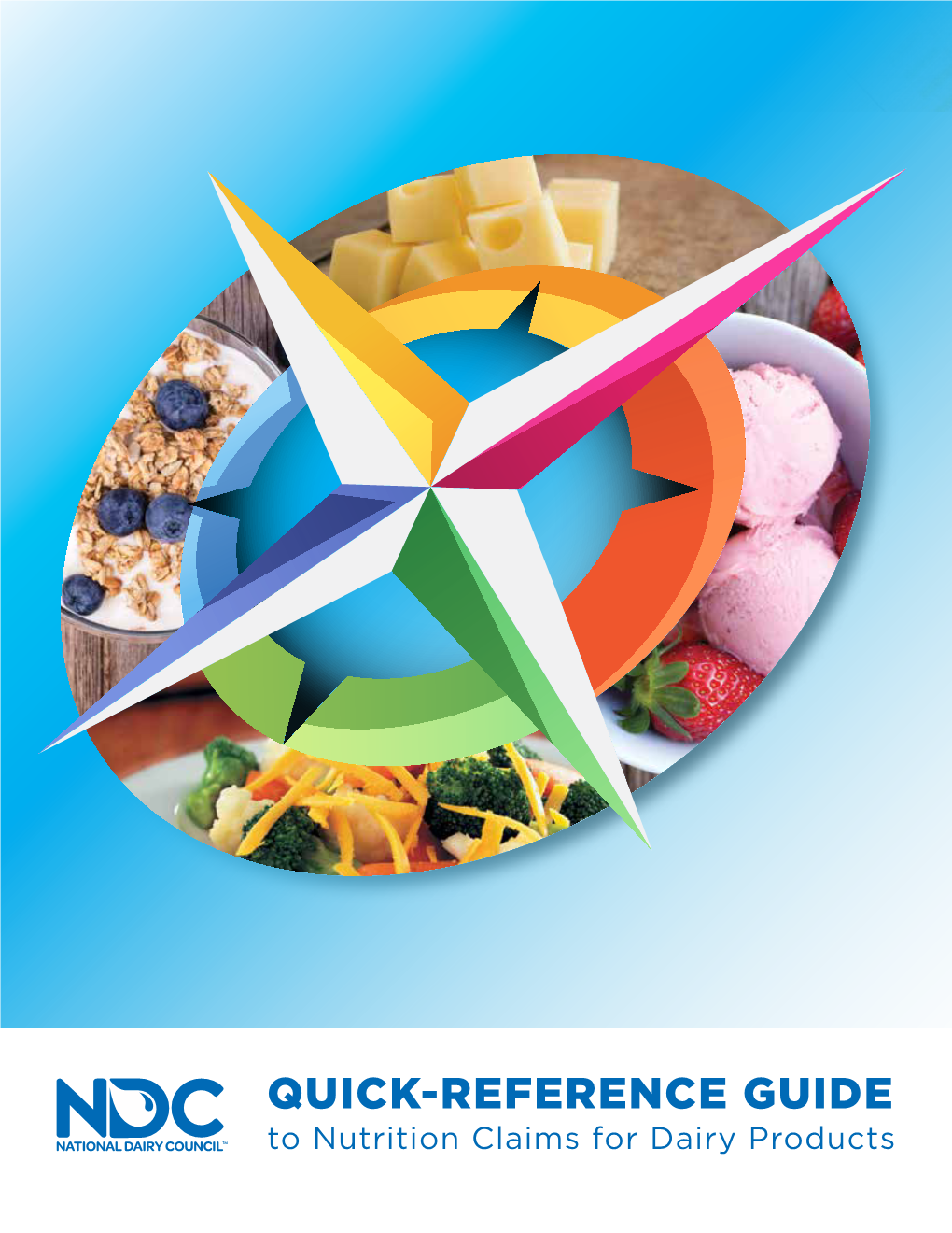 Quick Reference Guide: Nutrition Claims for Dairy Products