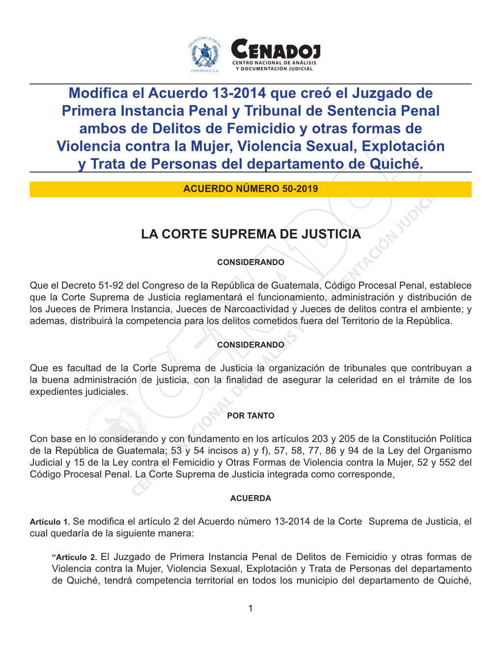 Modifica El Acuerdo 13-2014 Que Creó El Juzgado De Primera Instancia