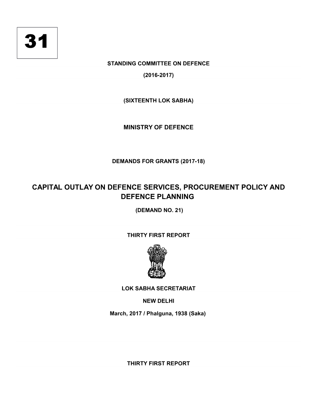 Capital Outlay on Defence Services, Procurement Policy and Defence Planning